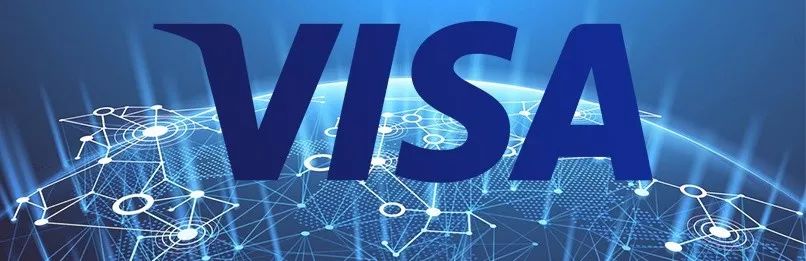 重磅！VISA推出区块链支付网络，杀入125万亿美元跨境支付市场